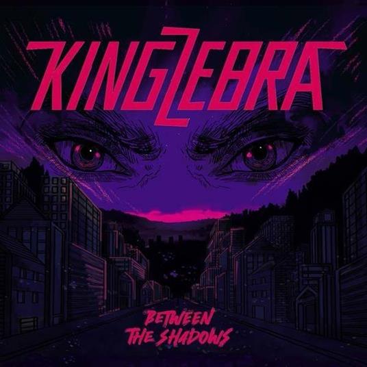 Between The Shadows - CD Audio di King Zebra