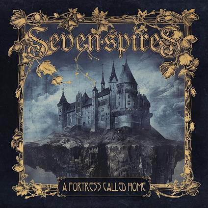 A Fortress Called Home - CD Audio di Seven Spires