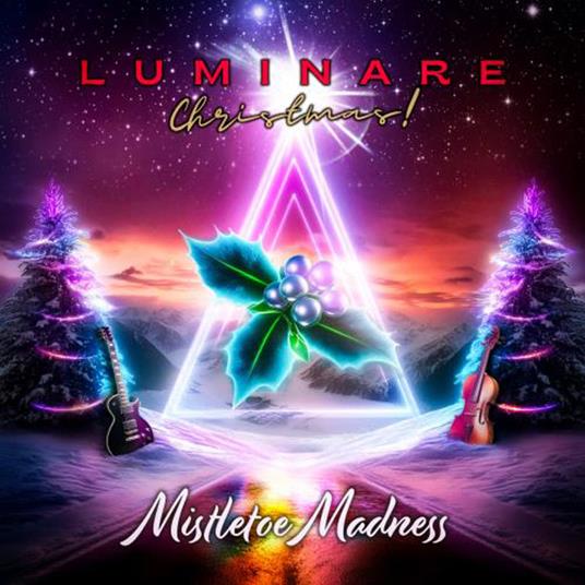 Mistletoe Madness - CD Audio di Luminare Christmas!