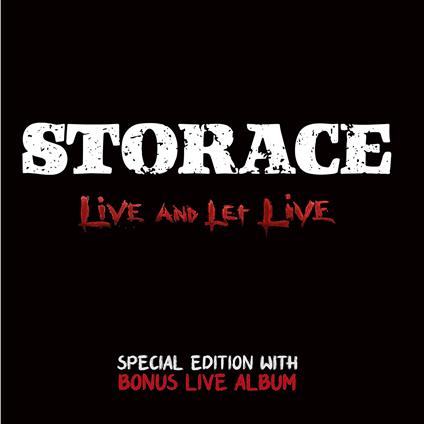 Live And Let Live - CD Audio di Storace