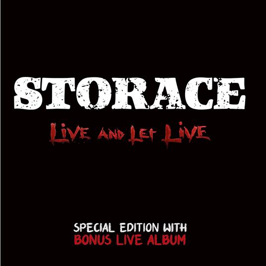 Live And Let Live - CD Audio di Storace