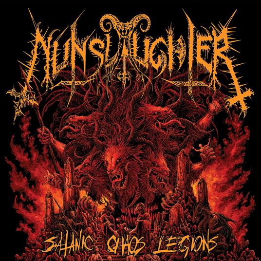 Satanic Chaos Legions - CD Audio di Nunslaughter