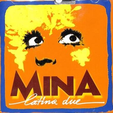 Latina Due - CD Audio di Mina