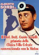 Prof. Dott. Guido Tersilli primario della clinica Villa Celeste convenzionata... (DVD)