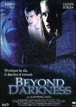 Beyond Darkness (DVD)