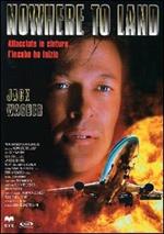Nowhere to Land (DVD)