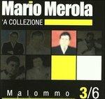 Malommo. La Collezione