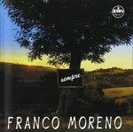 Sempre - CD Audio di Franco Moreno