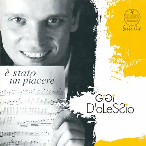 E' Stato Un Piacere - CD Audio di Gigi D'Alessio