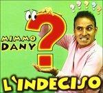 L'indeciso