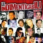 Indimenticabili vol.1 - CD Audio
