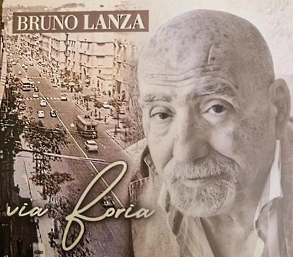Via Foria - CD Audio di Bruno Lanza