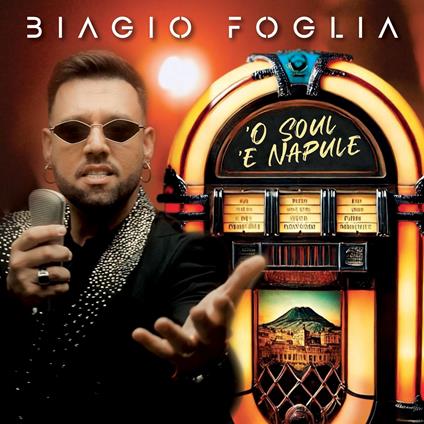 'O Soul 'E Napule - CD Audio di Biagio Foglia