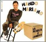 La Musica è Cambiata - CD Audio di Nando Mariano