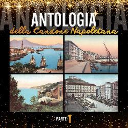 Antologia Della Canzone Napoletana Parte 1 (Box 4 Cd) - CD Audio