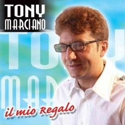 Il Mio Regalo - CD Audio di Tony Marciano