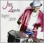 Napoli Latino - CD Audio di Jano Zappulla