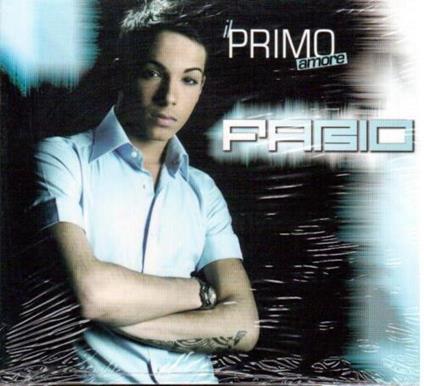 Il Primo Amore - CD Audio di Fabio