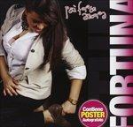 Più Forte Ancora - CD Audio di Fortuna