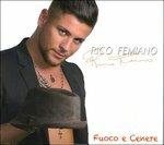 Fuoco e Cenere - CD Audio di Rico Fermiano