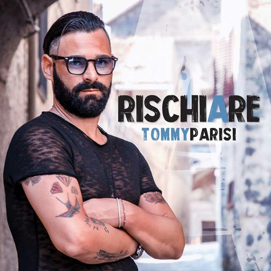 Rischiare - CD Audio di Tommy Parisi