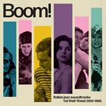 Boom! Italian Jazz Soundtracks at Their Finest 1959-1969
