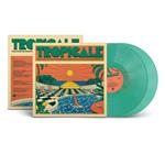 Tropicale (2 LP Green)