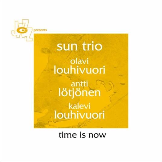 Time Is Now - CD Audio di Sun Trio