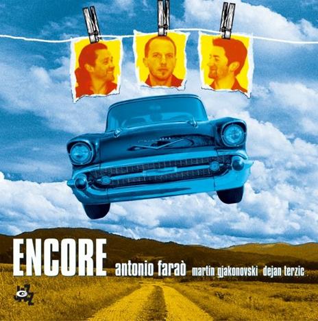Encore - CD Audio di Antonio Faraò
