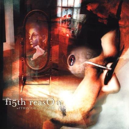 Within Or Without - CD Audio di Fifth Reason