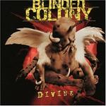 Blinded Colony. Divine