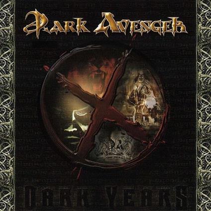 X Dark Years - CD Audio Singolo di Dark Avenger
