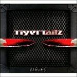Knives - CD Audio Singolo di Tigertailz