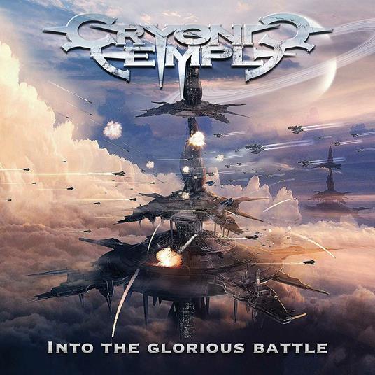Into the Glorious Battle - CD Audio di Cryonic Temple