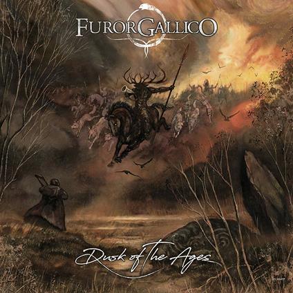 Dusk of the Ages - CD Audio di Furor Gallico