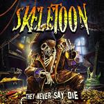 They Never Say Die