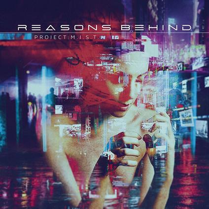 Project M.I.S.T. - CD Audio di Reasons Behind