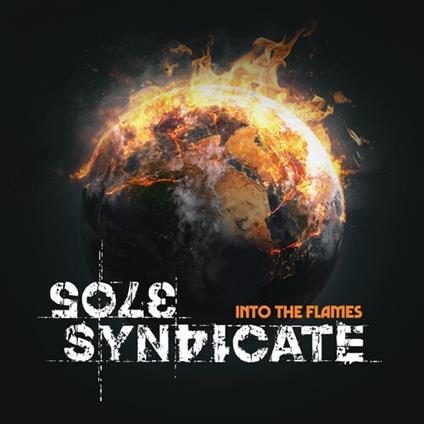 Into The Flames - CD Audio di Sole Syndicate