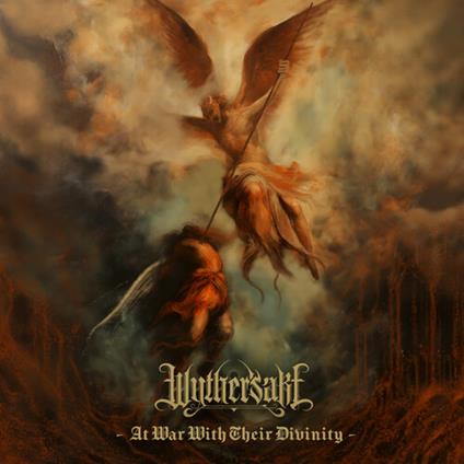 At War with Their Divinity - CD Audio di Wythersake