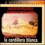 La Cordillera Blanca - CD Audio di Cicas de Tinti