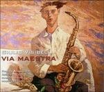 Via maestra - CD Audio di Giulio Visibelli