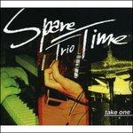 Take One - CD Audio di Spare Time Trio