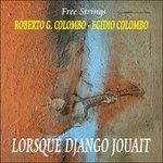 Lorsque Django Jouatt - CD Audio di Free Strings