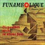 Disponibili Anche su - CD Audio di Funambolique