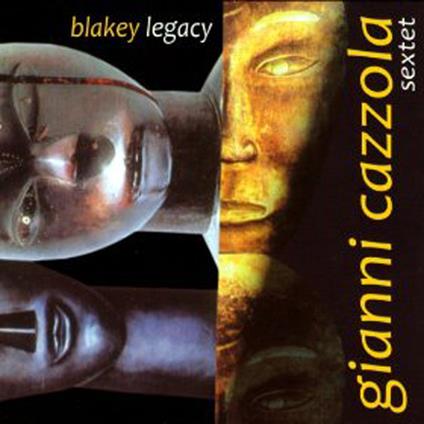 Blakey Legacy - CD Audio di Gianni Cazzola