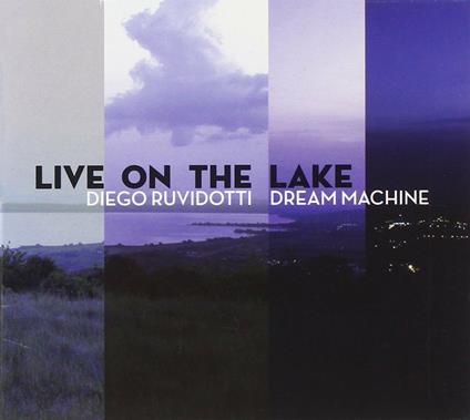 Live on the Lake - CD Audio di Diego Ruvidotti