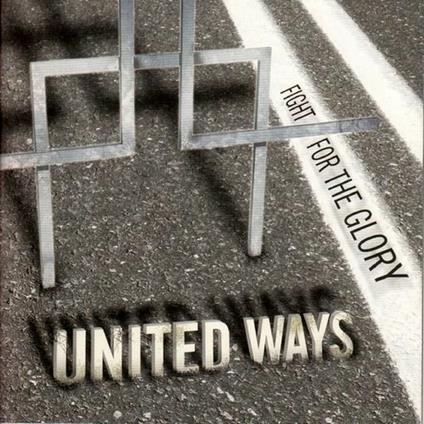 Fight for the Glory - CD Audio di United Ways
