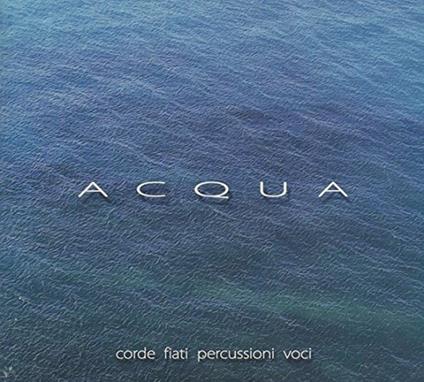 Acqua - CD Audio di Franco Parravicini