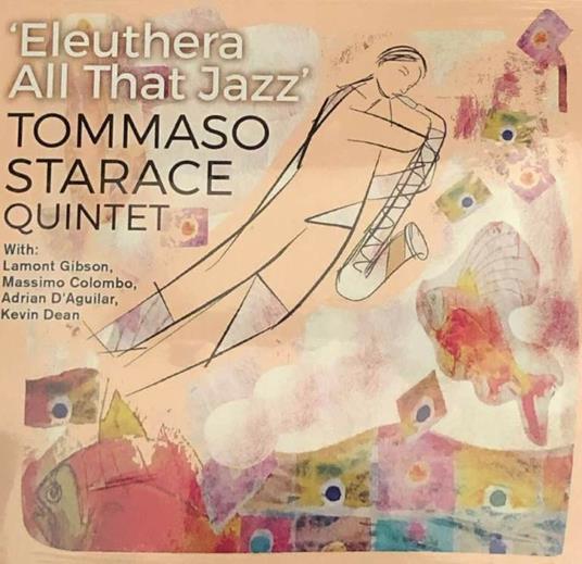 Eleuthera All That Jazz - CD Audio di Tommaso Starace