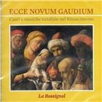 Ecce Novum Gaudium. Canti e musiche natalizie nel Rinascimento